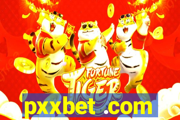 pxxbet .com